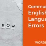 Menguasai Bahasa Inggris: Cara Mengurangi Kesalahan Umum